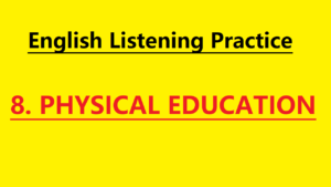 Learn English through Story : #8. Physical Education - English Listening Practice for Beginners