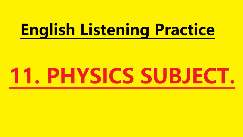 English Story 11. Physics – Learn English for Beginners