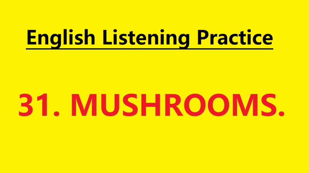 Learn English through Story - Mushrooms - Level 1