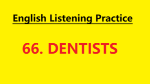 Learn English through Story - Dentists - Level 1