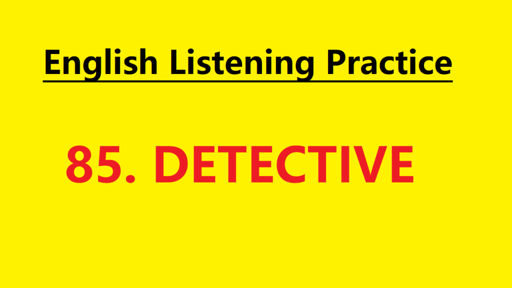 Learn English through Story - Detective - Level 1